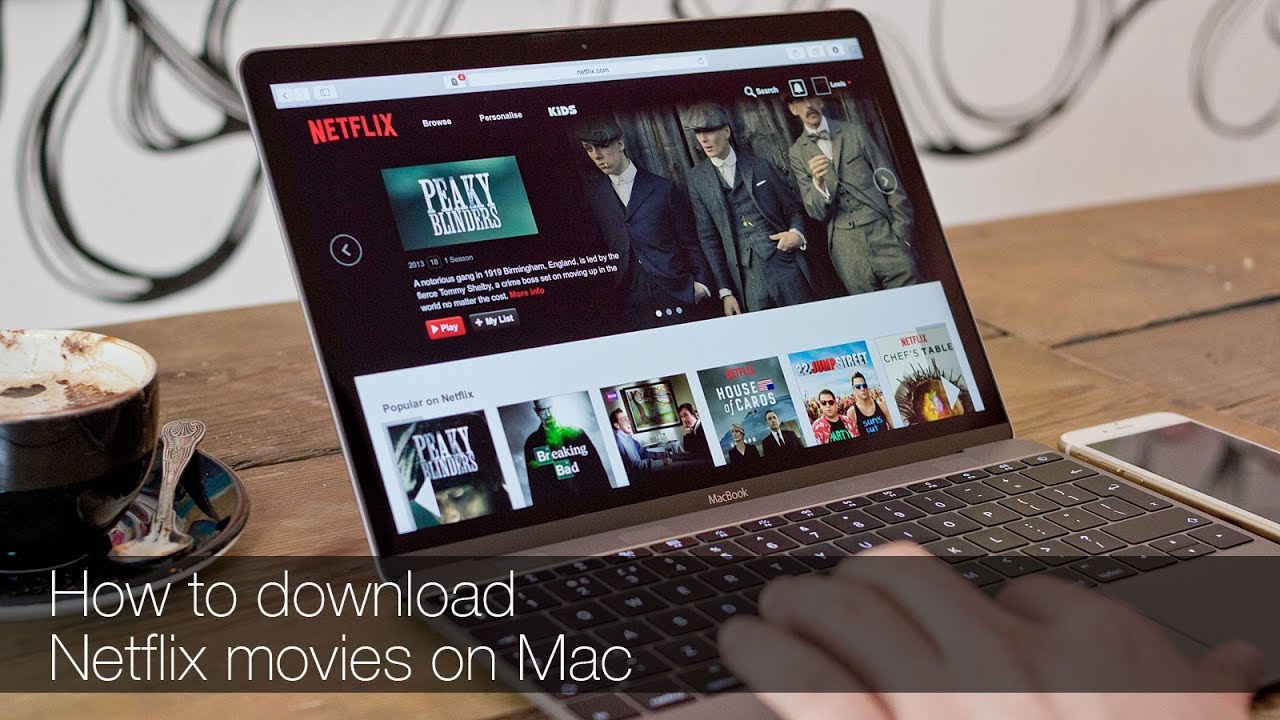 Netflix download on macbook